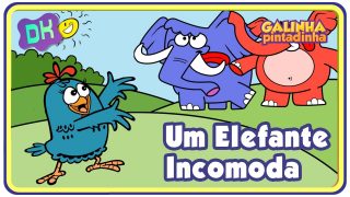 Um Elefante Incomoda Muita Gente Galinha Pintadinha 2