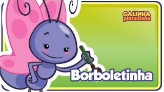 Borboletinha Galinha Pintadinha 2