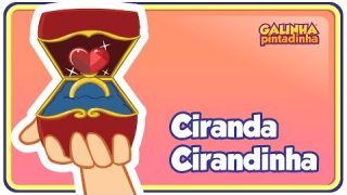 Ciranda Cirandinha Galinha Pintadinha 3
