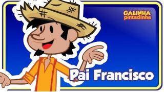 Pai Francisco Galinha Pintadinha 3