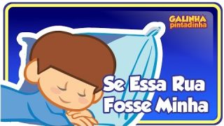 Se Essa Rua Fosse Minha Galinha Pintadinha 2